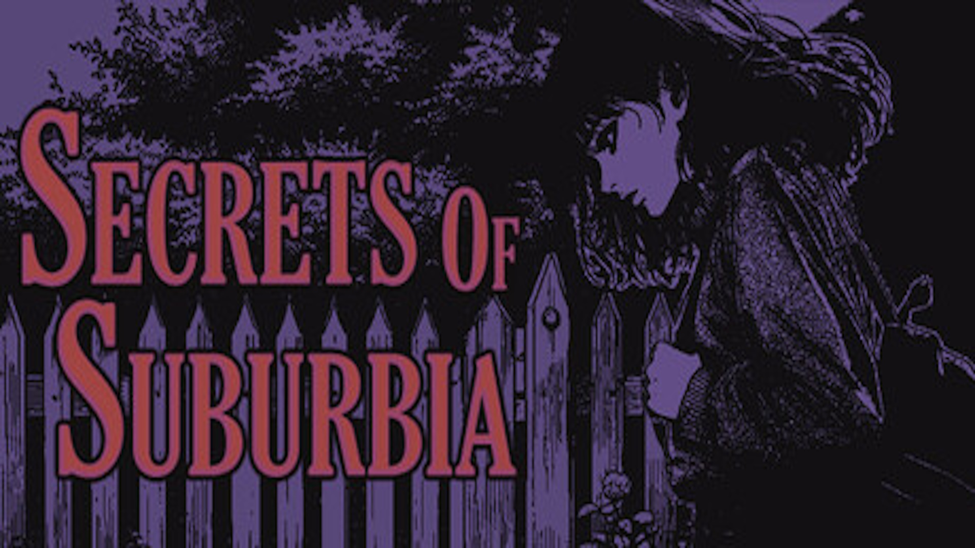 You’ll Want To Unearth The Secrets Of Suburbia Demo!