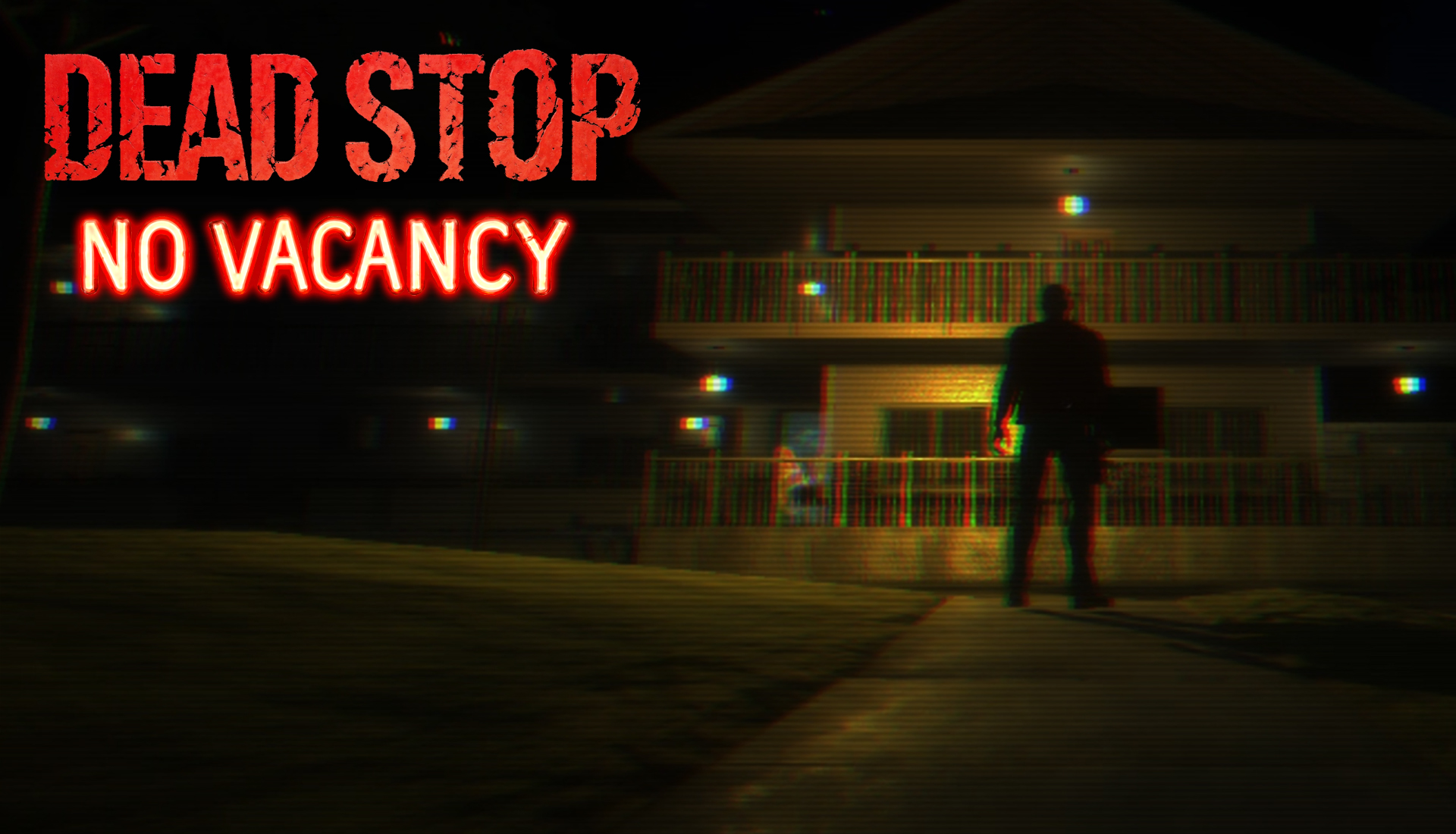 Dead Stop- No Vacancy: Coming Soon to Steam